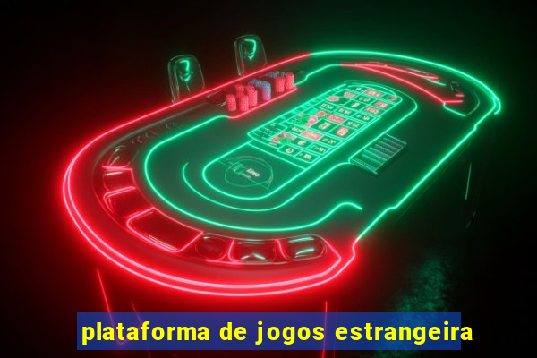 plataforma de jogos estrangeira